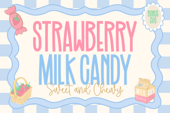 Designing with the Strawberry Milk Candy Font Style